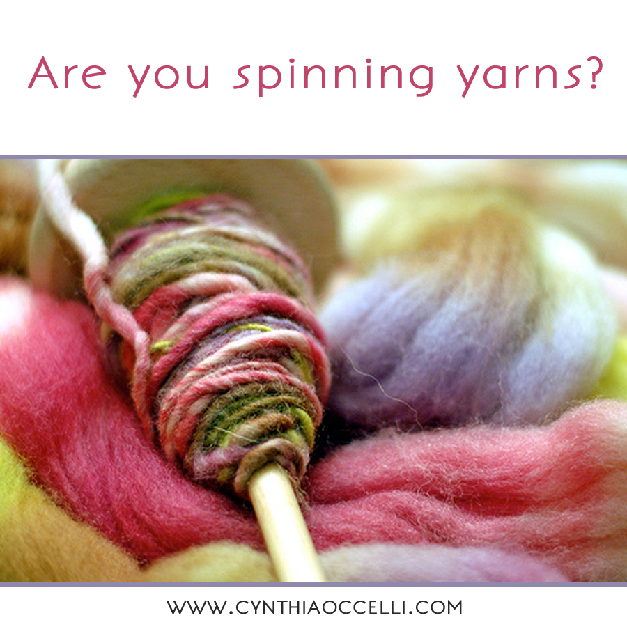 Are you spinning yarns?