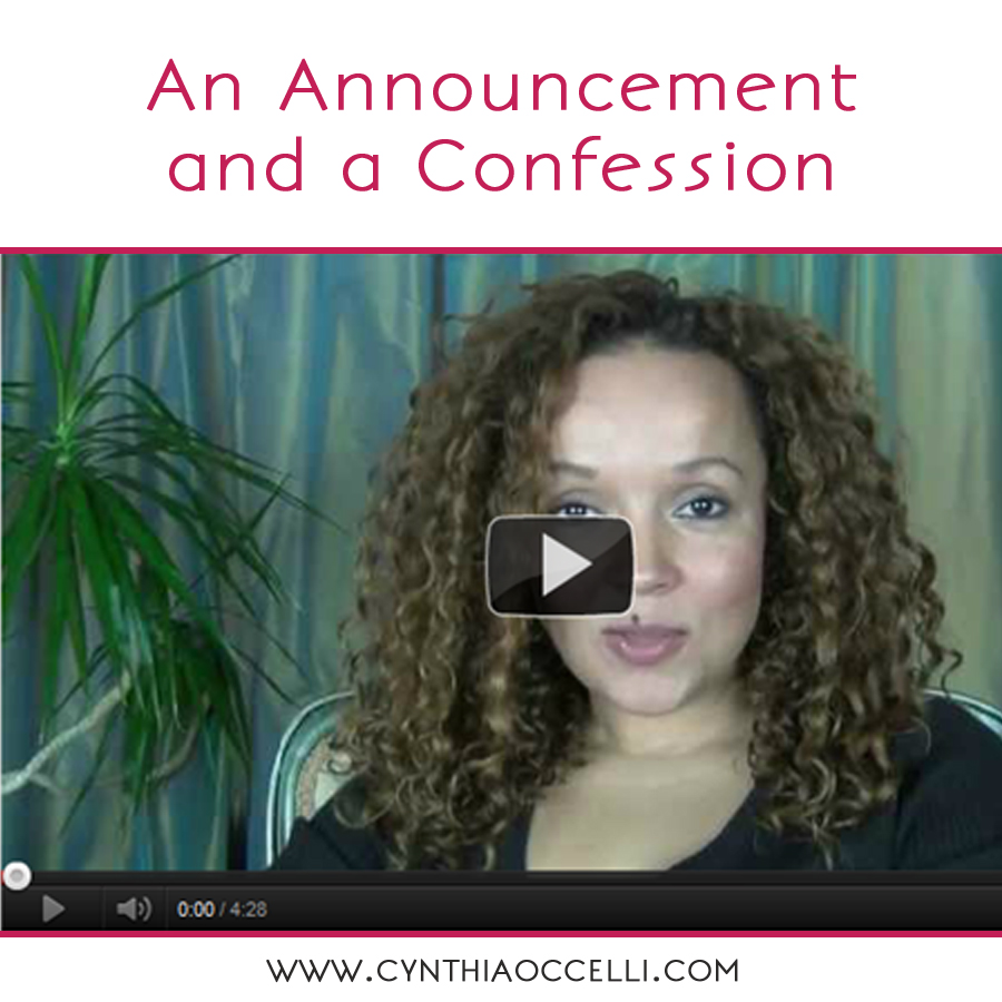 An Announcement and a Confession