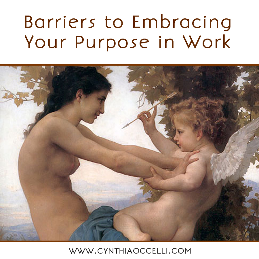 Barriers to Embracing Your Purpose in Work