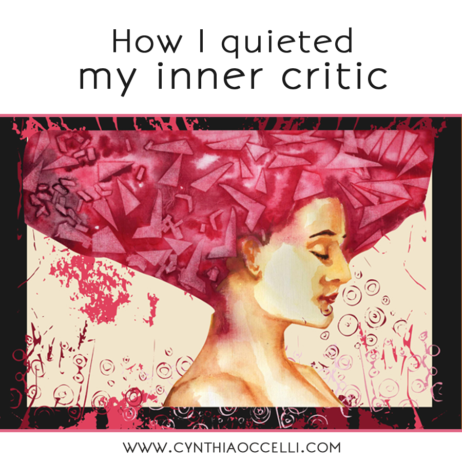 How I quieted my inner critic